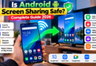 Is Android Screen Sharing Safe? How to Share Your Screen Securely in 2026